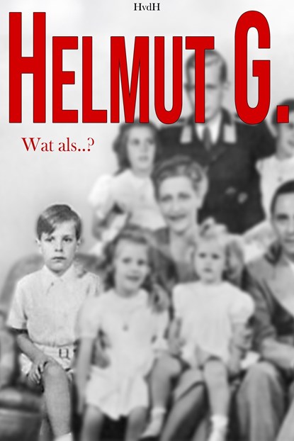 Helmut G., Haye van der Heyden - Ebook - 9789083546353