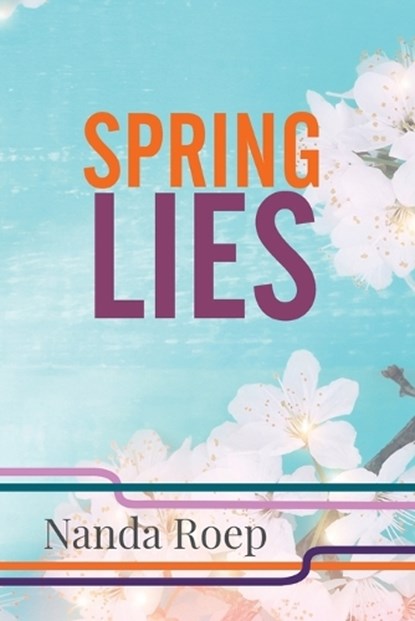 Spring Lies, Nanda Roep - Paperback - 9789083548760