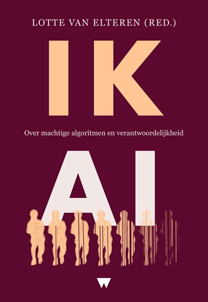 IK, AI, Lotte van Elteren - Ebook - 9789083549576