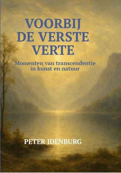 Voorbij de Verste Verte, Peter Idenburg - Paperback - 9789083550794