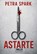 Astarte, Petra Spark - Paperback - 9789083556819