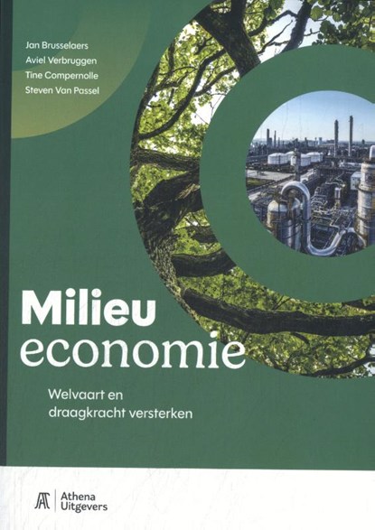 Milieueconomie, Jan Brusselaers ; Aviel Verbruggen ; Tine Compernolle ; Steven Van Passel - Paperback - 9789083557519