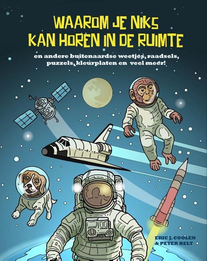 Waarom je niks kan horen in de ruimte, Peter Belt - Paperback - 9789083560021