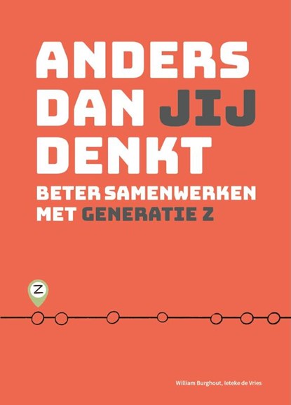 Anders dan jij denkt, William Burghout ; Ieteke De Vries - Paperback - 9789083560601
