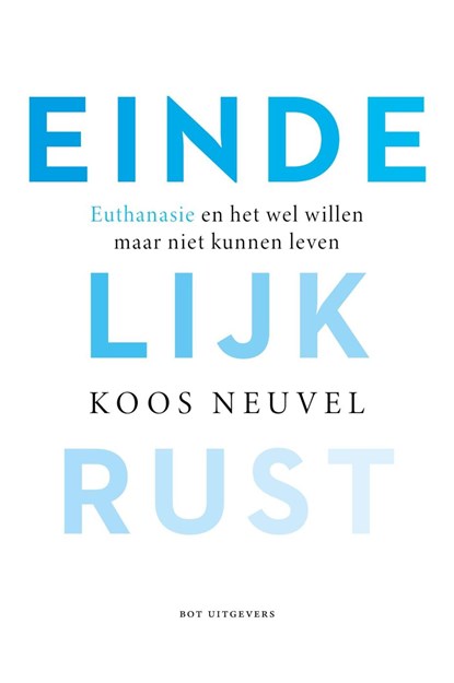Eindelijk rust, Koos Neuvel - Ebook - 9789083563978