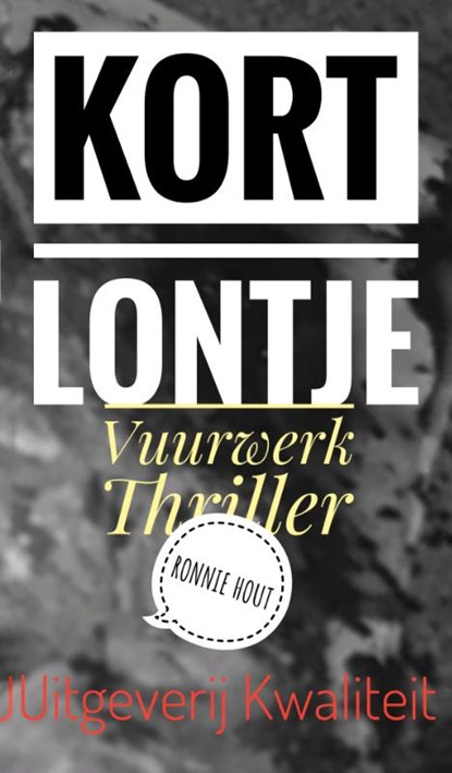 KORT LONTJE, Ronnie Hout - Paperback - 9789083564425