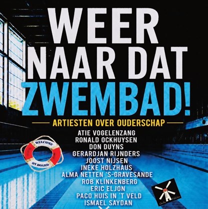 Weer naar dat zwembad, Diverse auteurs - Paperback - 9789083564432