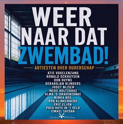 WEER NAAR DAT ZWEMBAD, Ronald Ockhuysen - Paperback - 9789083564432
