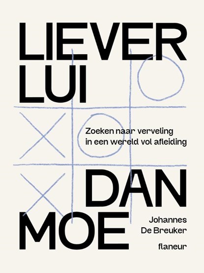 Liever lui dan moe, Johannes De Breuker - Paperback - 9789083565415
