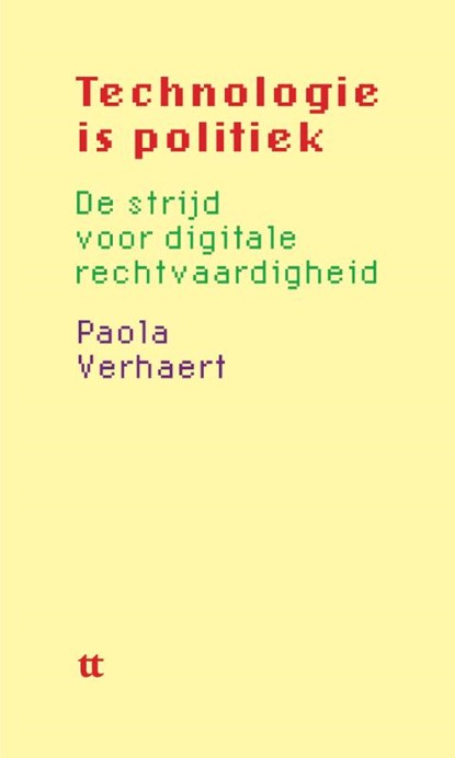 Technologie is politiek, Paola Verhaert - Paperback - 9789083567426