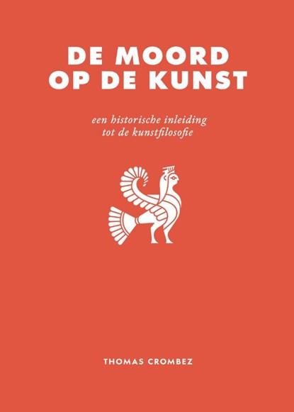 De moord op de kunst, Thomas Crombez - Paperback - 9789083567488