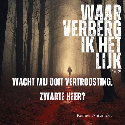 Wacht mij ooit vertroosting zwarte heer?, niet bekend - Luisterboek MP3 - 9789083569246