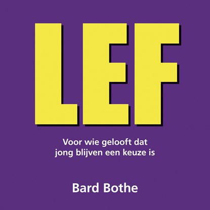 Lef, Bard Bothe - Luisterboek MP3 - 9789083569291