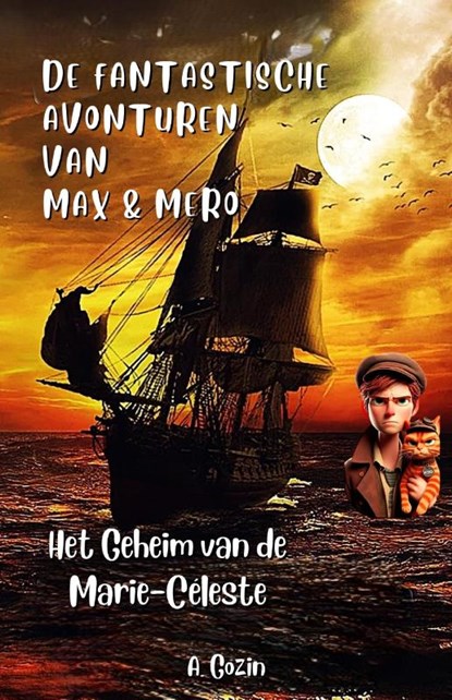 DE FANTASTISCHE AVONTUREN VAN MAX & MERO, A Gozin - Paperback - 9789083572253