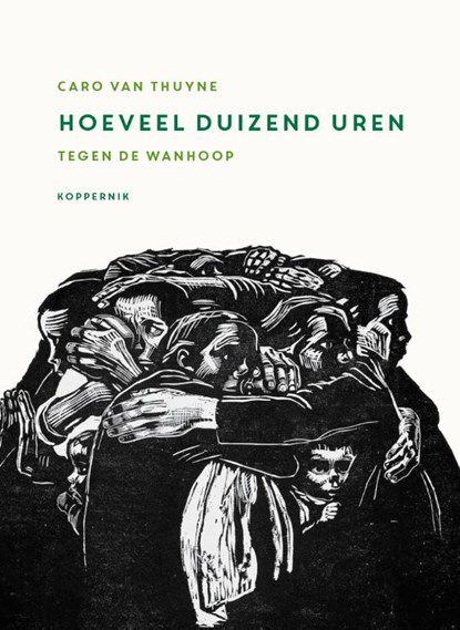 Hoeveel duizend uren, Caro Van Thuyne - Paperback - 9789083572406