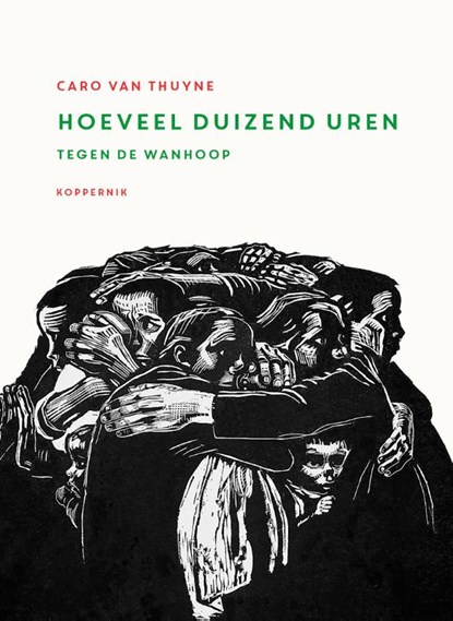 Hoeveel duizend uren, Caro van Thuyne - Paperback - 9789083572406