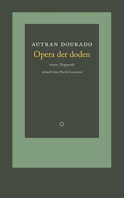 Opera der doden, Autran Dourado - Ebook - 9789083572765