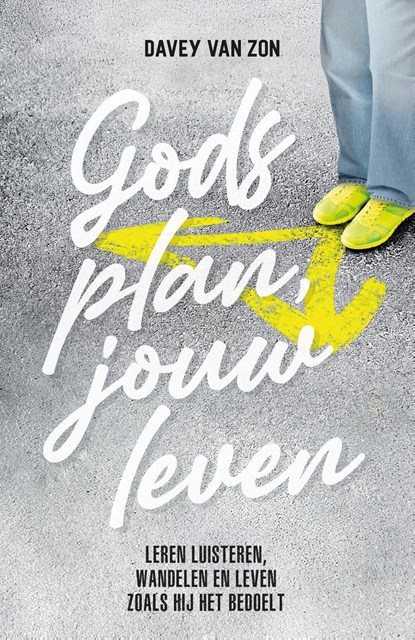 Gods plan, jouw leven, Davey van Zon - Ebook - 9789083574097