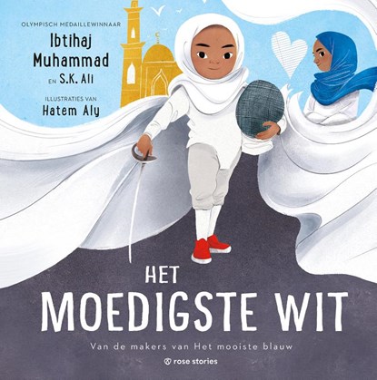 Het moedigste wit, Ibtihaj Muhammad ; S. K. Ali - Gebonden - 9789083578651