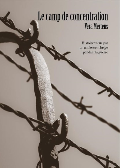 Le camp de concentration, niet bekend - Paperback - 9789083579061