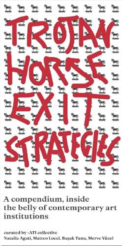 Trojan Horse Exit Strategies, ATI Collective - Paperback - 9789083579535