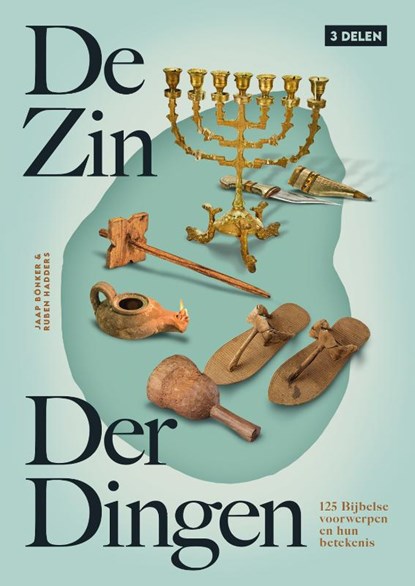 De zin der dingen, Jaap Bönker ; Ruben Hadders - Gebonden - 9789083581835