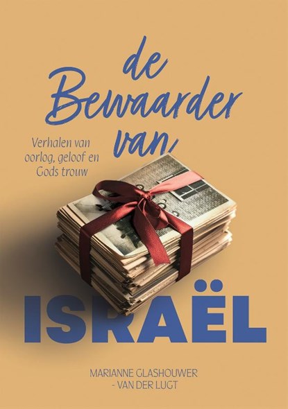 De Bewaarder van Israël, Marianne Glashouwer-van der Lugt - Paperback - 9789083581873