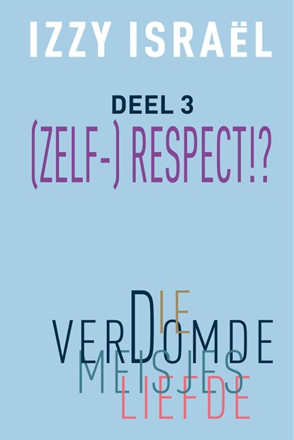Die verdomde meisjesliefde, Izzy Israel - Ebook - 9789083589633