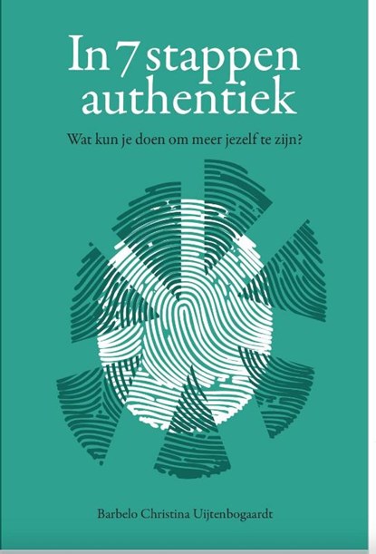 In 7 stappen authentiek, Barbelo Christina Uijtenbogaardt - Paperback - 9789083589664