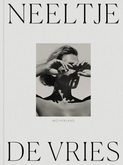 Motherland, Neeltje de Vries - Gebonden - 9789083597379