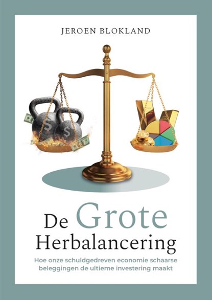 De grote herbalancering, Jeroen Blokland - Paperback - 9789083598888