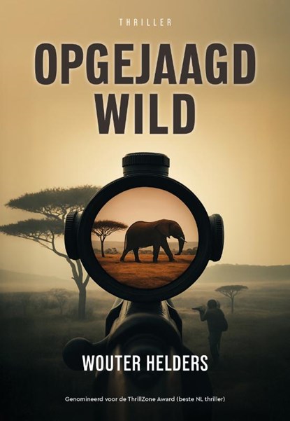 Opgejaagd wild, Wouter Helders - Paperback - 9789083604626