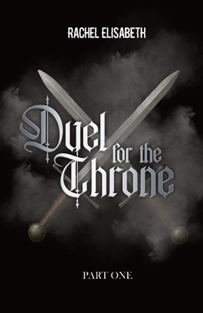 Duel For The Throne, Rachel Elisabeth - Paperback - 9789083606163