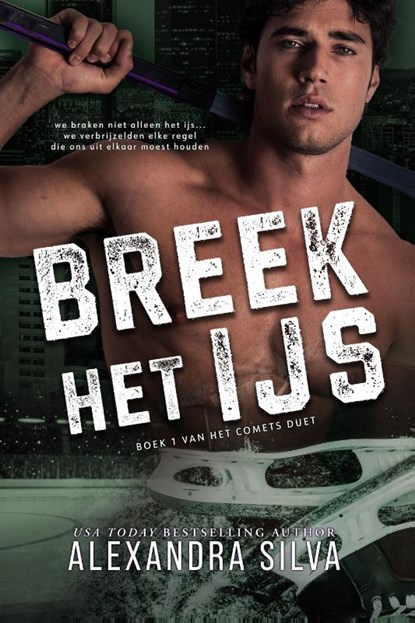 Breek Het IJs, Alexandra Silva - Paperback - 9789083606187
