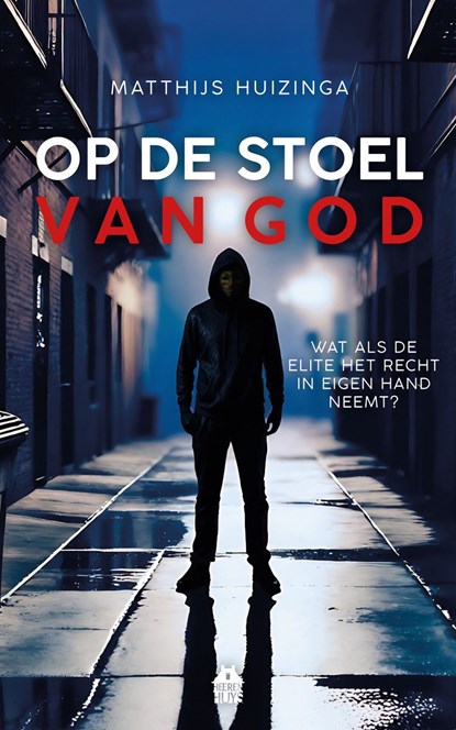 Op de stoel van God, Matthijs Huizinga - Ebook - 9789083608013