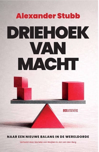 Driehoek van macht, Alexander Stubb - Ebook - 9789083610184