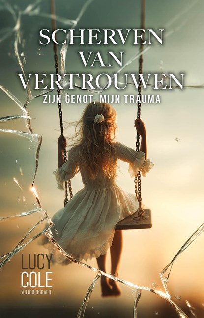 Scherven van vertrouwen, Lucy Cole - Ebook - 9789083610351