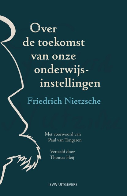 Over de toekomst van onze onderwijsinstellingen, Friedrich Nietzsche - Ebook - 9789083611044