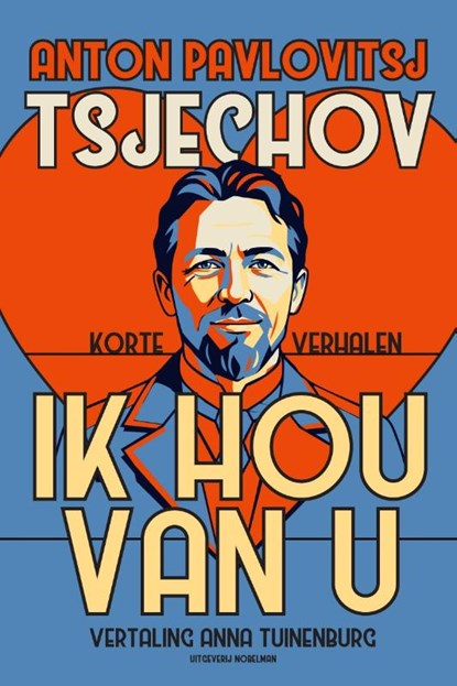 Ik hou van u, Anton Tsjechov - Gebonden - 9789083614632
