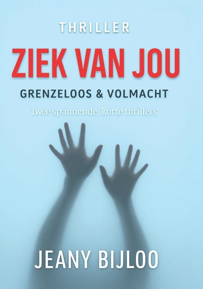 Ziek van jou, Jeany Bijloo - Paperback - 9789083615134