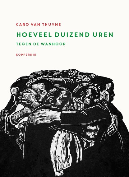 Hoeveel duizend uren, Caro Van Thuyne - Ebook - 9789083616216