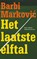 Het laatste elftal, Barbi Marković - Paperback - 9789083616278