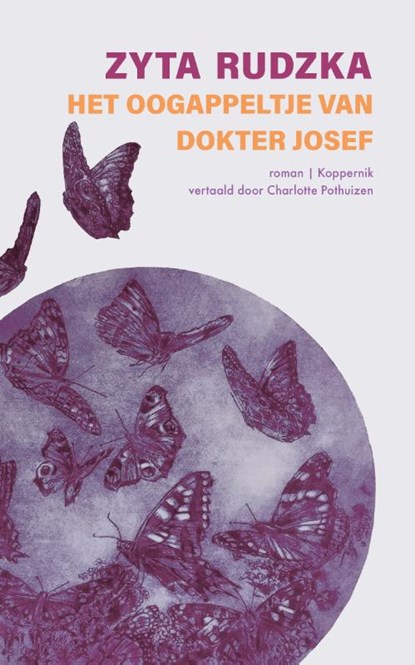 Het oogappeltje van dokter Josef, Zyta Rudzka - Paperback - 9789083616285