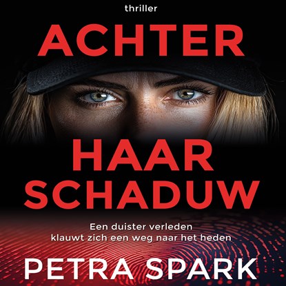 Achter haar schaduw, Petra Spark - Luisterboek MP3 - 9789083616742