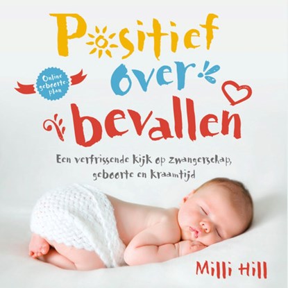 Positief over bevallen, Milli Hill - Luisterboek MP3 - 9789083616780