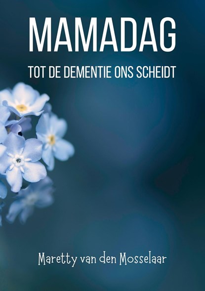 Mamadag, Maretty van den Mosselaar - Ebook - 9789083617626