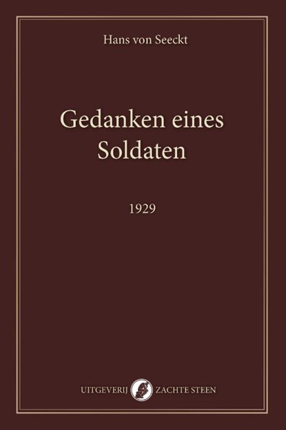 Gedanken eines Soldaten, Hans von Seeckt - Paperback - 9789083621401
