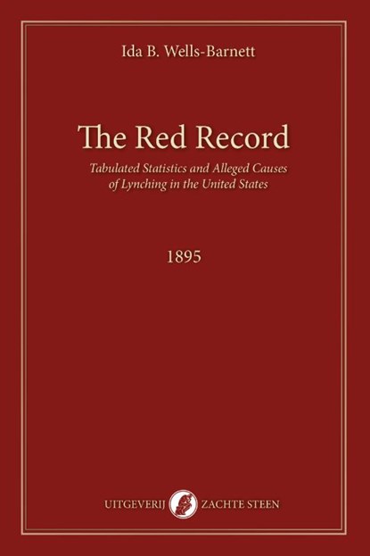 The Red Record, Ida B. Wells-Barnett - Paperback - 9789083621425