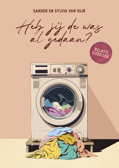 Heb jij de was al gedaan?, Sander En Sylvia van Dijk - Paperback - 9789083625669