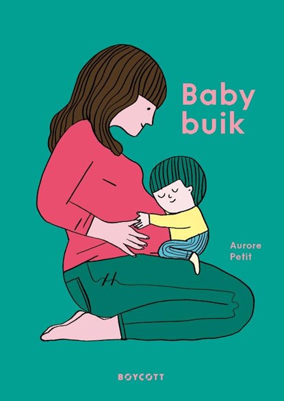 Baby buik, Aurore Petit - Gebonden - 9789083625720